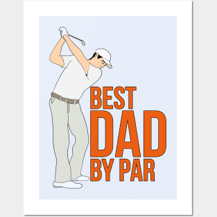 Best Dad By Par Posters and Art